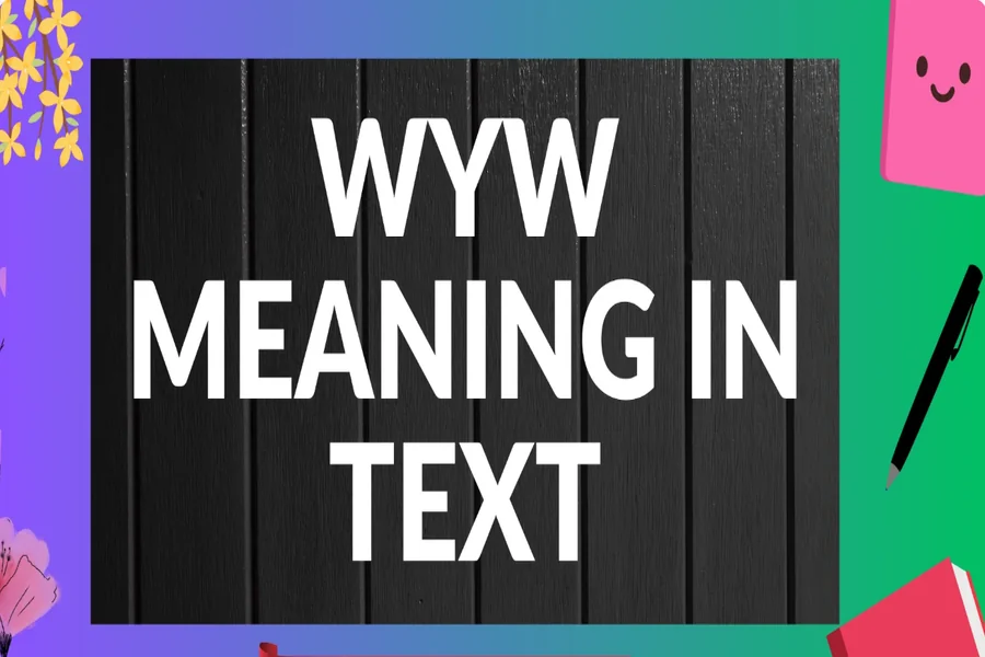 Wyw Meaning In Text
